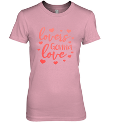 Lovers Gonna Love Quote Valentine's Day Romantic Fun Gift Women's Premium T-Shirt Women's Premium T-Shirt - trendytshirts1