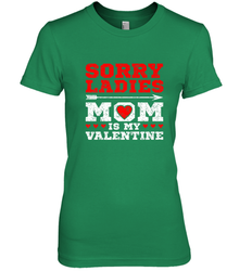 Sorry Ladies Mom Is My Valentine's Day Art Graphics Heart Women's Premium T-Shirt