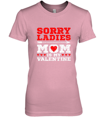 Sorry Ladies Mom Is My Valentine's Day Art Graphics Heart Women's Premium T-Shirt Women's Premium T-Shirt - trendytshirts1