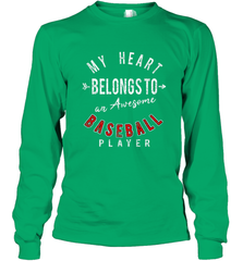 My Heart Belongs To A Baseball Player Valentines Day Long Sleeve T-Shirt Long Sleeve T-Shirt - trendytshirts1