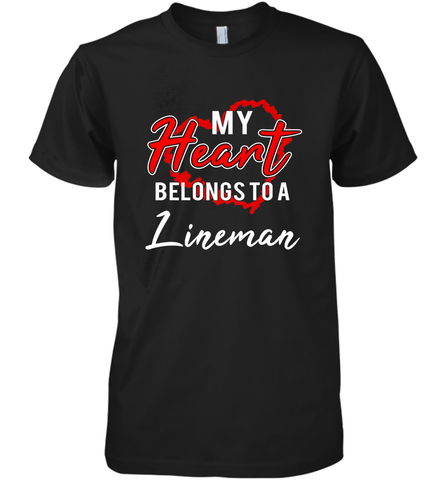 My Heart Belongs To A Lineman Valentines Day Lovely Gift Men's Premium T-Shirt Men's Premium T-Shirt / Black / XS Men's Premium T-Shirt - trendytshirts1